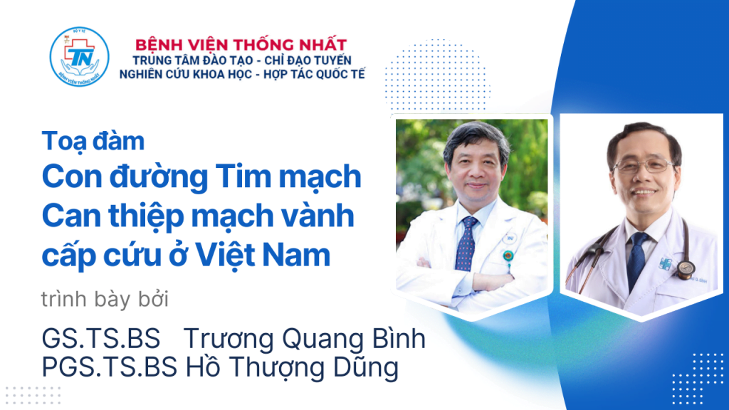 Toa dam Con duong Tim mach Can thiep mach vanh cap cuu o Viet Nam