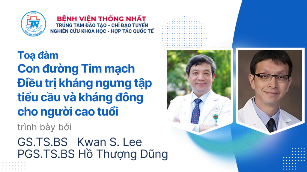 Toa dam Con duong Tim mach Dieu tri khang ngung tap tieu cau va khang dong cho nguoi cao tuoi