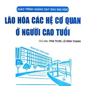 Giáo trình Lão hóa các hệ cơ quan ở người cao tuổi